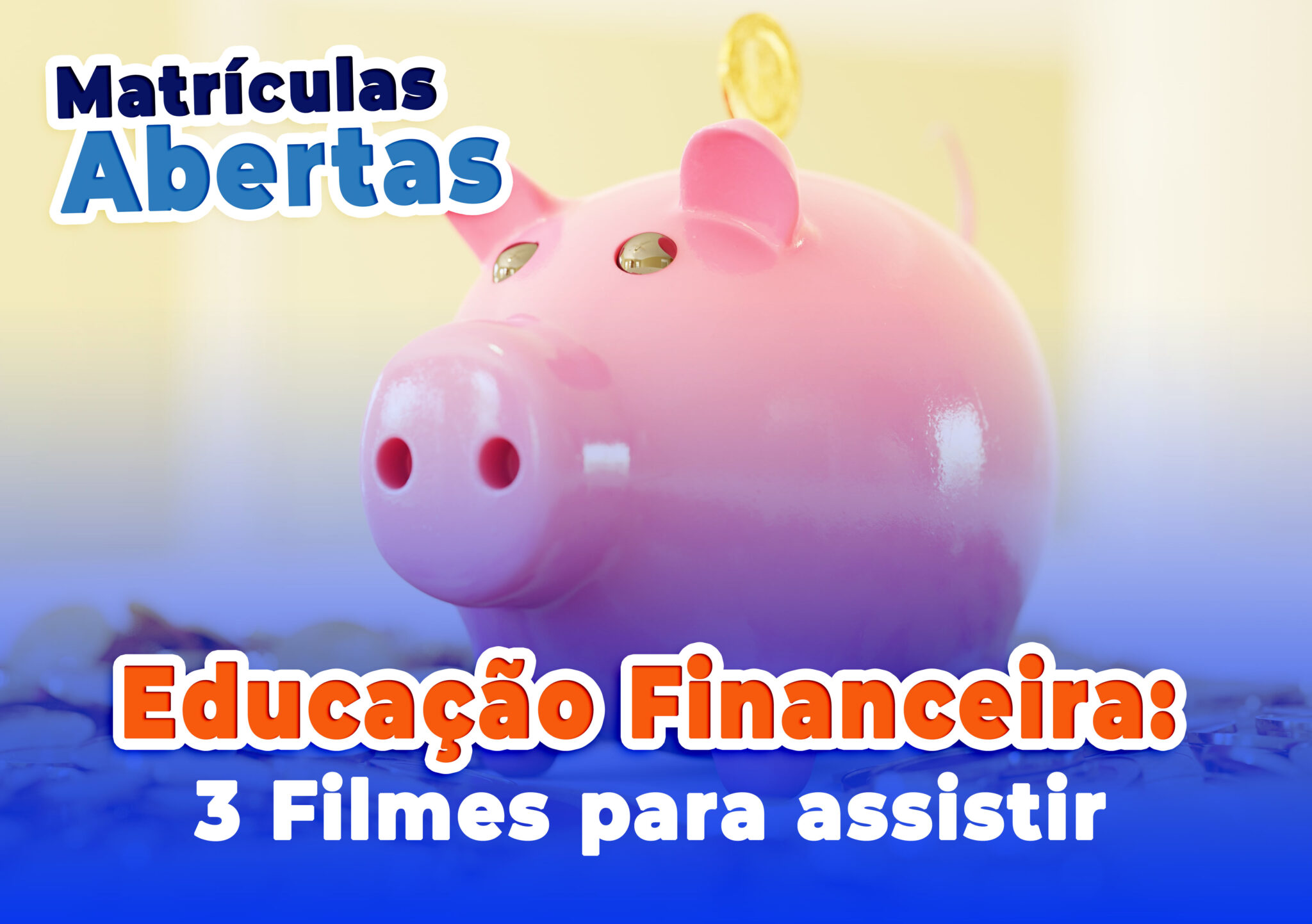 Dicas do EPT: 3 filmes para assistir sobre Educação Financeira ...